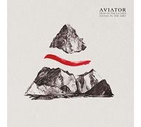 Aviator - Head In The Clouds, Hands In The Dirt