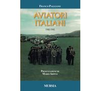 Aviatori italiani: 1940-1945