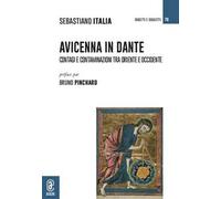 Avicenna in Dante. Contagi e contaminazioni tra Oriente e Occidente