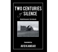 Avid Kamgar Two Centuries of Silence (Copertina rigida)