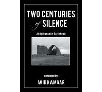 Avid Kamgar Two Centuries of Silence (Tascabile)
