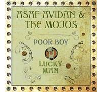 Avidan, Asaf & The Mojos - Poor Boy/Lucky Man