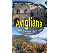 Avigliana, il borgo medioevale, il cuore verde e i suoi dintorni