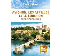 Avignon, les Alpilles et le Luberon en quelque jours