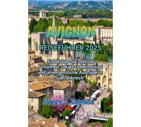 AVIGNON REISEFÜHRER 2025