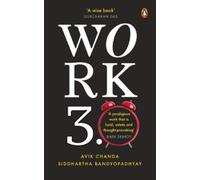 Avik Chanda Siddhartha Bandyopadhyay Work 3.0 (Copertina rigida)