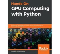 Avimanyu Bandyopadhyay Hands-On GPU Computing with Python (Tascabile)