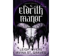 Avina St Graves Leigh Rivers Eldrith Manor (Tascabile)