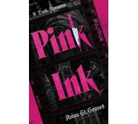 Pink Ink: A Dark Romance