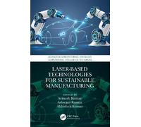 Avinash Kumar Laser-based Technologies for Sustainable Manufacturing (Tascabile)