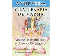 Avinash Lele Subhash Ranade Ayurveda y la terapia de marma (Tascabile)