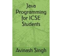Avinash Singh Java Programming for ICSE Students (Tascabile)