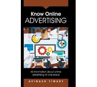 Avinash Tiwary Know Online Advertising (Copertina rigida)