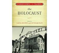 Avinoam Patt Understanding and Teaching the Holocaust (Tascabile)