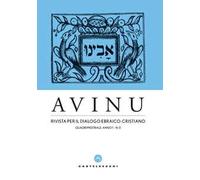 Avinu. Rivista per il dialogo ebraico-cristiano. Quadrimestrale (2023). Vol. 0