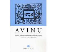 Avinu. Rivista per il dialogo ebraico-cristiano. Quadrimestrale (2025). Vol. 2