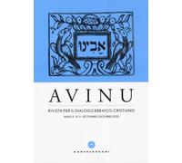 Avinu. Rivista per il dialogo ebraico-cristiano. Quadrimestrale (2025) (Vol. 3)