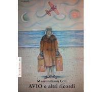 Avio e altri ricordi
