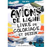 Avions de ligne - Livre de coloriage et dessin pour les enfants de 3 à 8 ans: Amuse-toi à colorier des avions de ligne et à dessiner les parties de ... collectionnable pour enfants de 3 à 8 ans