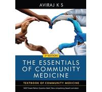 Aviraj K S The Essentials of Community Medicine (Tascabile)