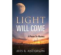 Avis R Anderson Light Will Come (Tascabile)