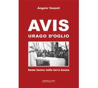 AVIS Urago d'Oglio. Seme buono nella terra buona