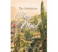 Avis V Notice-Harrison The Ambitious Village Maid (Copertina rigida)