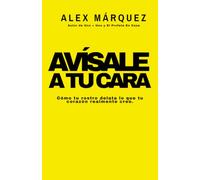 AVISALE A TU CARA: Cómo tu rostro delata lo que tu corazón realmente cree.