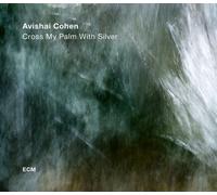 Avishai Cohen Quartet Cross My Palm With Silver (Vinyl LP) 12" Album