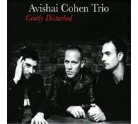 Avishai Cohen Trio Gently Disturbed (CD) Album