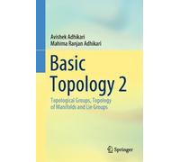 Avishek Adhikari Mahima Ranjan Adhikari Basic Topology 2 (Copertina rigida)