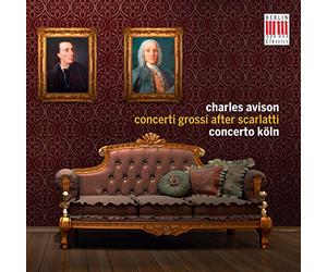 Avison/ Concerto Koln - Concertos After Scarlatti