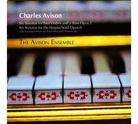 Charles Avison Charles Avison: Six Sonatas for Two Violins and a Bass, Op. (CD)