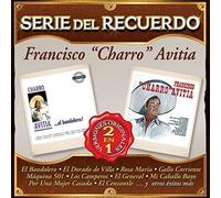 Avitia, Francisco Charro - Serie Del Recuerdo (2016)
