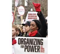 Aviva Chomsky Steve Striffler Organizing for Power (Tascabile)