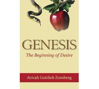 Aviva Gottlieb Zornberg Genesis: the Beginning of Desire (Tascabile)