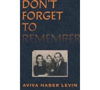 Aviva Haber Levin Don't Forget to Remember (Tascabile)