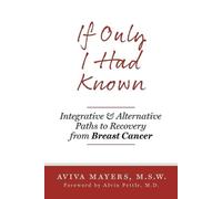 Aviva Mayers If Only I Had Known (Tascabile)