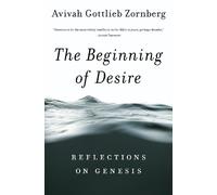 Avivah Gottlieb Zornberg The Beginning of Desire (Tascabile)