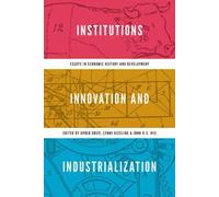 Avner Greif Institutions, Innovation, and Industrialization (Copertina rigida)