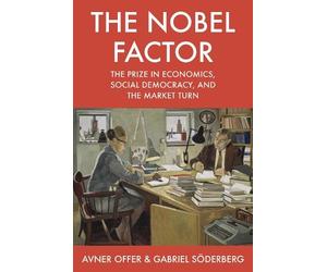 Avner Offer Gabriel Söderberg The Nobel Factor (Copertina rigida)