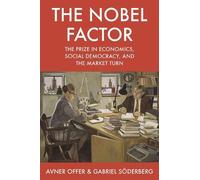 Avner Offer Gabriel Söderberg The Nobel Factor (Tascabile)