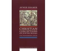 Avner Shamir Christian Conceptions of Jewish Books (Tascabile)