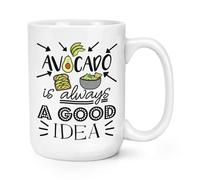 Avocado Is Always una Buona Idea 426ml Grande Tazza Guacamole Cibo Funny Vegano