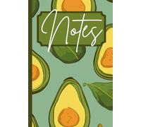 Avocado Notes: Fun and Fresh Notebook for Everyday Writing & Lists