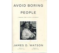 Avoid Boring People: Lessons from a Life in Science