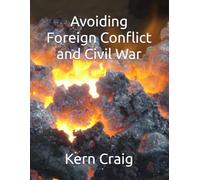 Avoiding Foreign Conflict and Civil War