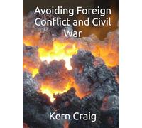 Avoiding Foreign Conflict and Civil War