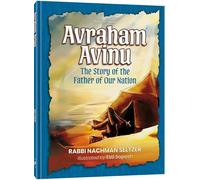 Avraham AvinuLa storia del padre della nostra nazione