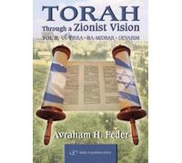 Avraham H Feder Torah Through a Zionist Vision (Copertina rigida)
